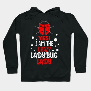 Crazy Lady Ladybug Hoodie